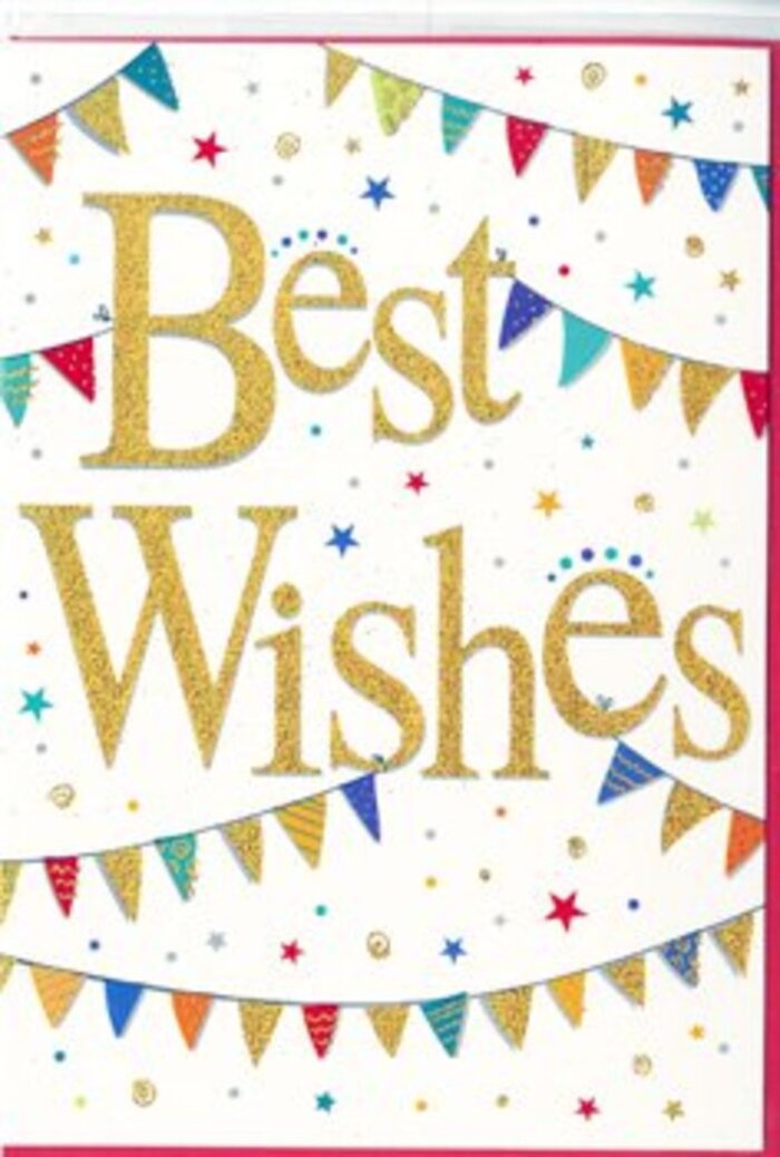 The Best Wishes card in this image exudes the relaxed yet polished charm you might associate with a sunny afternoon around Putney Embankment. Against a smooth, bright white background, the greeting Best Wishes sits proudly at the centre, written in large, flowing script that feels both graceful and friendly. The letters are embossed in shimmering gold foil, with a fine glittery finish that seems to catch the light, giving the impression of depth and texture you could feel beneath your fingertips. This golden script forms the heart of the design, but it is the surrounding bunting and confetti that transform the simple message into a full celebration. Above the text, and mirrored gently below, arcs of colourful pennant banners sweep across the card in soft curves, like festive decorations strung between trees in a garden off Putney Hill. Each tiny triangular flag is a small burst of colour-deep blues, cherry reds, bright greens, warm yellows, and touches of pink and orange-some adorned with delicate stripes, others with polka dots or mosaic-style patterns. These variations create a sense of individuality among the flags, suggesting the careful, creative eye of a designer. Scattered around the bunting and lettering are small star shapes and rounded confetti dots in complementary hues, placed in a way that feels spontaneous, as if captured mid-toss at a rooftop gathering overlooking the Thames. The card's overall feel is upbeat and inclusive, suitable for many happy milestones: a new job in central London, a university offer, a house move within SW15, or any moment when you want to send good luck and warm encouragement. Though there are no flowers printed on the card, its joyful, golden glow pairs perfectly with a fresh, vibrant bouquet arranged by Flower Delivery Putney for same-day local delivery.